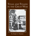 Texas and Texans in the Great War