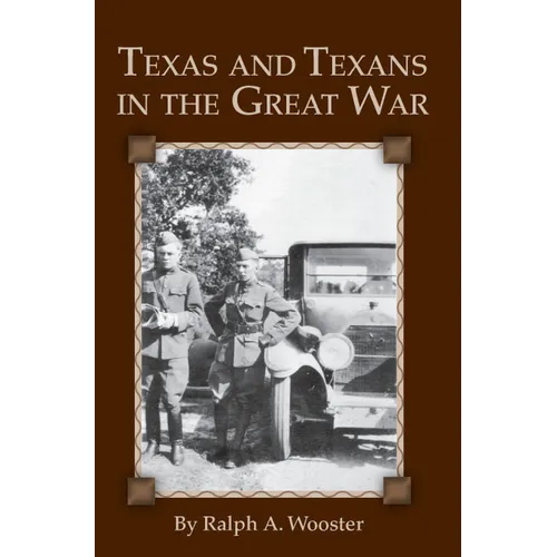 Texas and Texans in the Great War