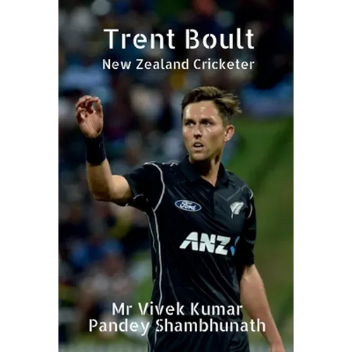 Trent Boult: New Zealand Cricketer - Paperback