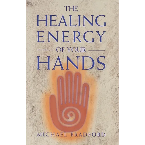 Healing Energy of Your Hands - Paperback