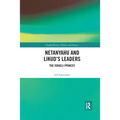 Netanyahu and Likud's Leaders: The Israeli Princes - Paperback