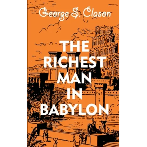 The Richest Man In Babylon - Paperback