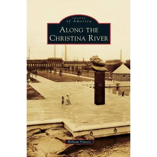 Along the Christina River