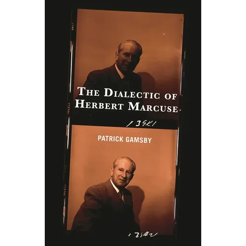 Dialectic of Herbert Marcuse - Hardcover