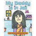 My Daddy is in Jail - Paperback