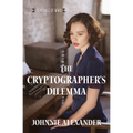 The Cryptographer's Dilemma: Volume 1 - Paperback