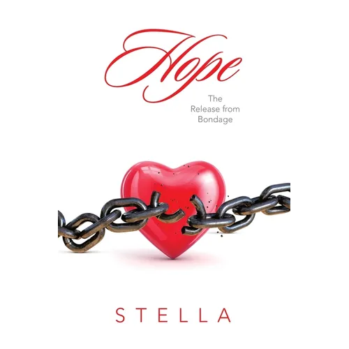 Hope: The Release from Bondage - Paperback
