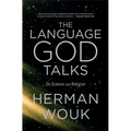The Language God Talks - Paperback