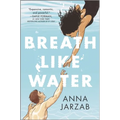 Breath Like Water - Hardcover