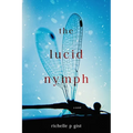 The Lucid Nymph - Paperback