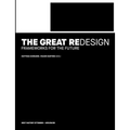 The Great Redesign: Frameworks for the Future - Paperback