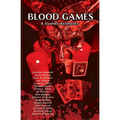 Blood Games: A Vampire Anthology - Paperback