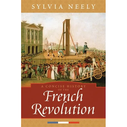 Concise History of the French Revolution