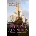 Peter Pan Adventures - Complete 7 Book Collection (Illustrated) - Paperback