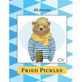 Fried Pickles - Paperback