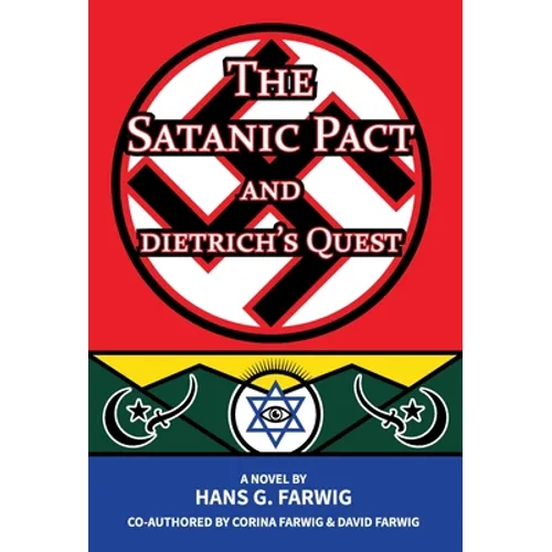 The Satanic Pact and Dietrich's Quest - Hardcover