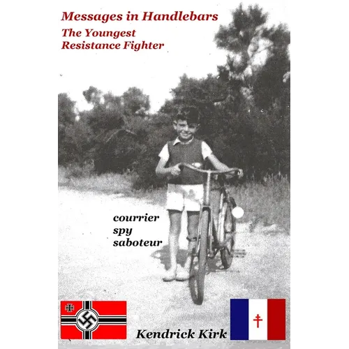Messages in Handlebars: The Youngest Resistance Fighter