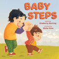 Baby Steps: A Picture Book for New Siblings - Hardcover