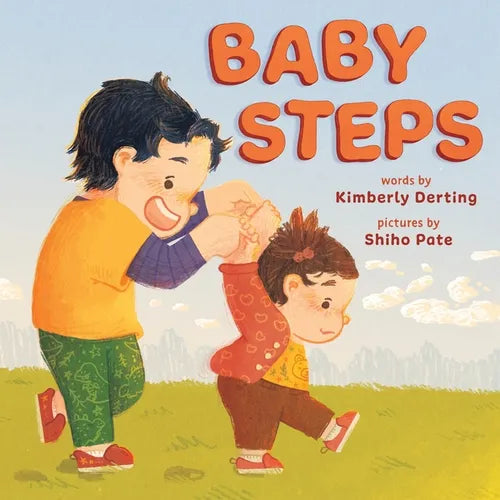 Baby Steps: A Picture Book for New Siblings - Hardcover