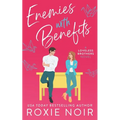 Enemies With Benefits: An Enemies-to-Lovers Romance - Paperback