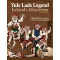 Yule Lads Legend: Iceland's Jólasveinar - Paperback