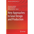 New Approaches to Gear Design and Production - Hardcover