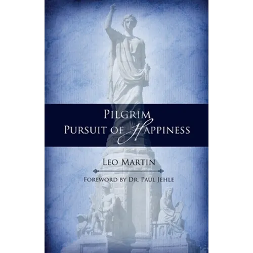 Pilgrim Pursuit of Happiness