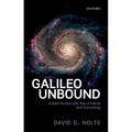Galileo Unbound: A Path Across Life, the Universe and Everything - Hardcover