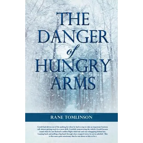 The Danger of Hungry Arms - Paperback