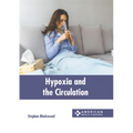 Hypoxia and the Circulation - Hardcover