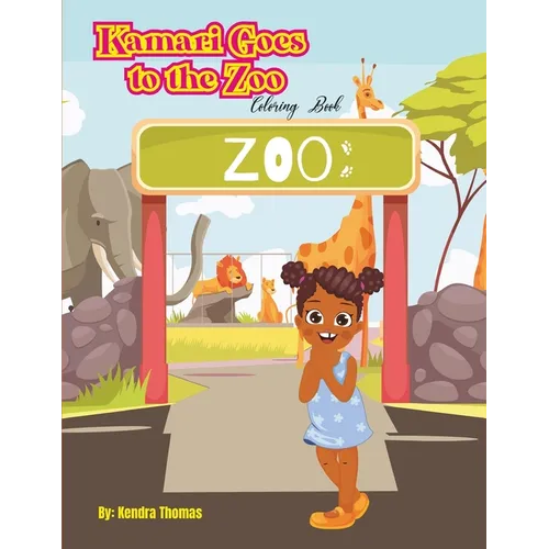 Kamari Goes to the Zoo Coloring Book - Paperback