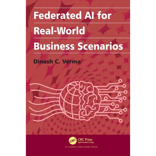 Federated AI for Real-World Business Scenarios - Paperback