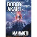 Mammoth: A Disaster Thriller - Hardcover