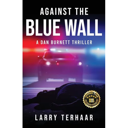 Against the Blue Wall: A Dan Burnett Thriller - Paperback