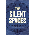 The Silent Spaces - Paperback