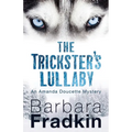 The Trickster's Lullaby: An Amanda Doucette Mystery - Paperback