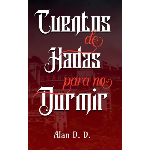Cuentos de Hadas para no Dormir - Paperback