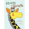 Mouse & Giraffe - Hardcover