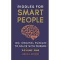 Riddles for Smart People: 100+ Original Puzzles to Solve with Friends - Paperback