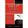 Help! I've Been Called By God: Easy Steps to Preparing and Delivering a Message - Paperback