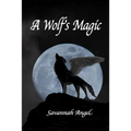 A Wolf's Magic - Paperback