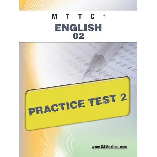 Mttc English 02 Practice Test 2 - Paperback