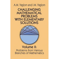 Challenging Mathematical Problems with Elementary Solutions, Vol. II: Volume 2 - Paperback