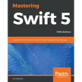 Mastering Swift 5 - Fifth Edition: Deep dive into the latest edition of the Swift programming language - Paperback