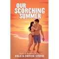 Our Scorching Summer - Paperback