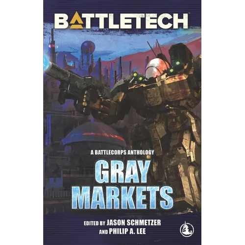 BattleTech: Gray Markets - Paperback