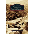 American River Canyon - Hardcover