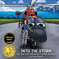 Into The Storm: The Coast Guard Adventures of Dolph and Gwen requires courage, trust, and teamwork when performing daring rescues. - Paperback