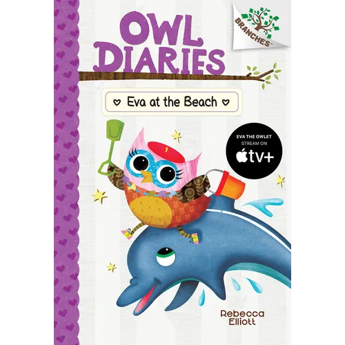 Eva at the Beach: A Branches Book (Owl Diaries #14): Volume 14 - Library Binding