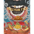 Chili Time, Y'All!: How Texas Found Its State Cuisine - Hardcover